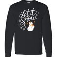 thumbnail image 3 of Inktastic Let It Snow Long Sleeve T-Shirt, 3 of 5