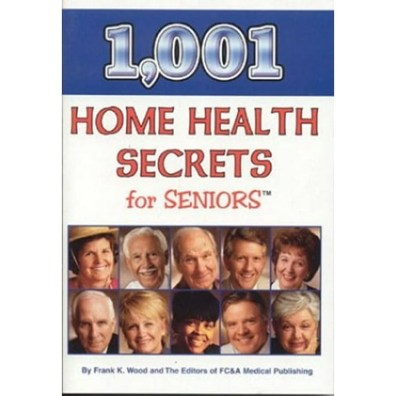 Pre-Owned 1,001 Home Health Secrets for Seniors Paperback