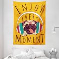 thumbnail image 1 of Pug Tapestry, Happy Dog Listening Music Enjoy Every Moment Quote Funny Image Pet Animal Fun, Wall Hanging for Bedroom Living Room Dorm Decor, 60W X 80L Inches, Marigold Multicolor, by Ambesonne, 1 of 2