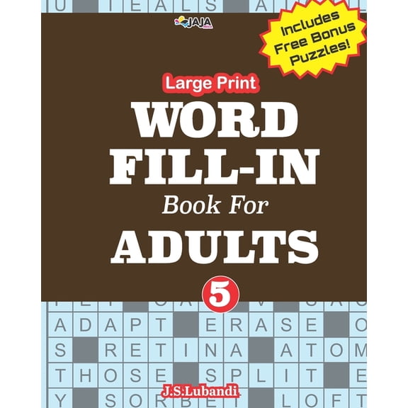 Large Print WORD FILL-IN Book For ADULTS; Vol.5 (Paperback) by Jaja Media, J S Lubandi