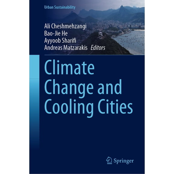 Urban Sustainability Climate Change and Cooling Cities, (Hardcover)
