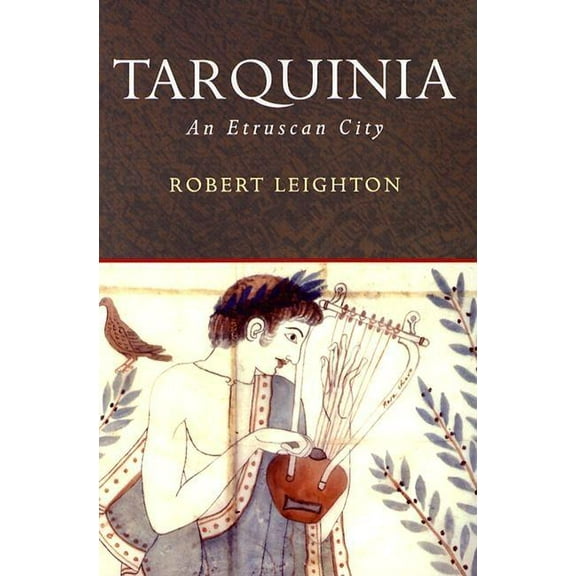 Archaeological Histories Tarquinia: An Etruscan City, (Paperback)