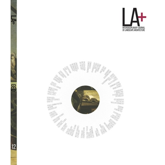 Interdisciplinary Journal of Landscape Architecture: LA  Geo (Paperback)