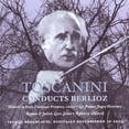 thumbnail image 2 of Arturo Toscanini - Toscanini Conducts Berlioz - Music & Performance - CD, 2 of 2