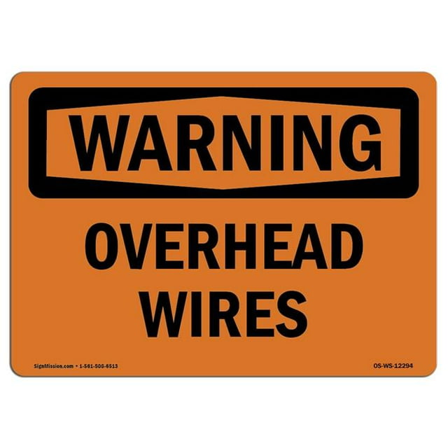 SignMission OS-WS-A-1218-L-12294 12 x 18 in. OSHA Warning Sign - Overhead Wires