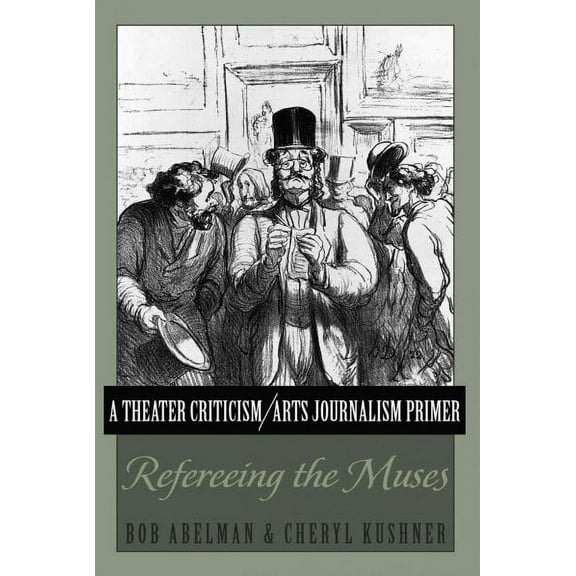 A Theater Criticism/Arts Journalism Primer (Paperback)
