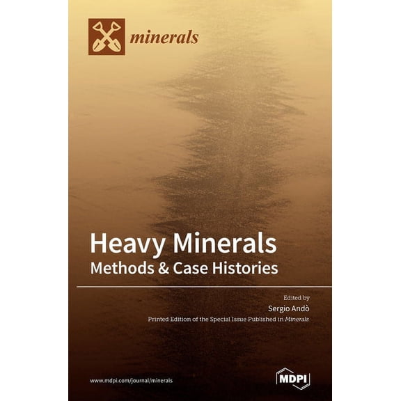 Heavy Minerals: Methods & Case Histories, (Hardcover)