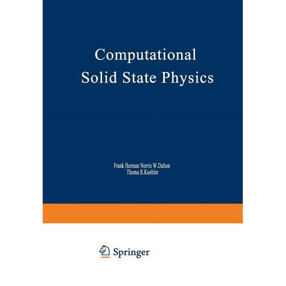 IBM Research Symposia Computational Solid State Physics: Proceedings of an International Symposium Held October 6-8, 1971, in Wildbad, Germany, (Paperback)