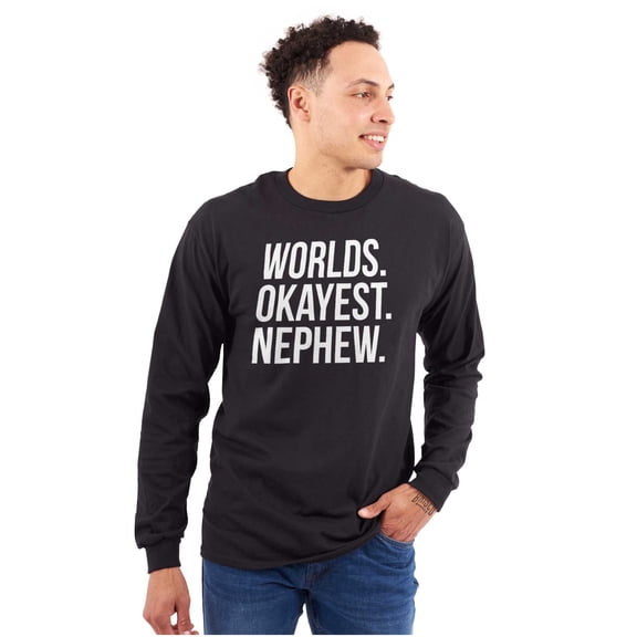 Worlds Okayest Nephew Aunt Uncle Joke Men's Long Sleeve Tee T Shirt Brisco Brands S