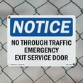 thumbnail image 4 of No Through Traffic Emergency Exit Service Door OSHA Notice Aluminum Sign 24 Inch x 18 Inch - 10 Pack, 4 of 8