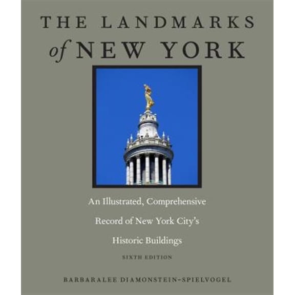 Pre-Owned The Landmarks of New York: An Illustrated, Comprehensive Record of New York City's Historic Buildings, Sixth Edition (Hardcover) 1479883018 9781479883011