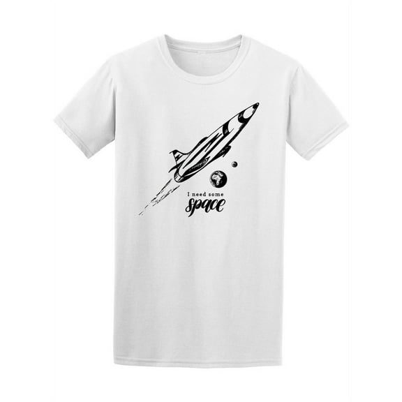 Need Some Space Rocket T-Shirt Men -Image by Shutterstock, Male Large