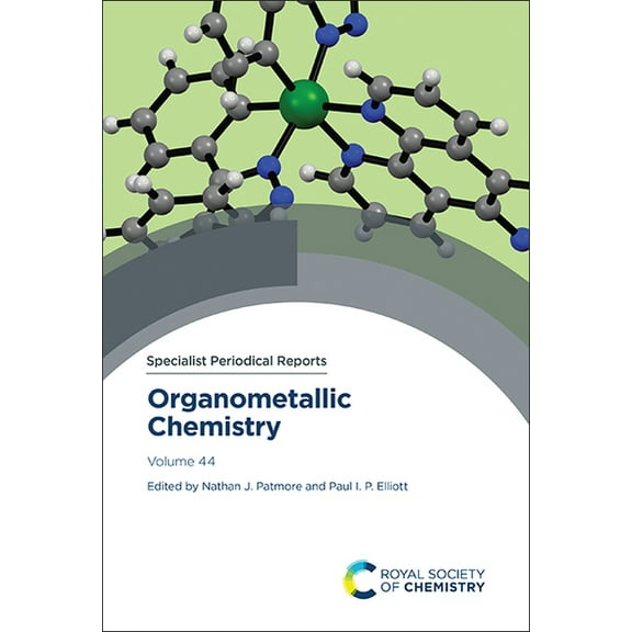 Specialist Periodical Reports - Organome Organometallic Chemistry: Volume 44, Book 44, (Hardcover)