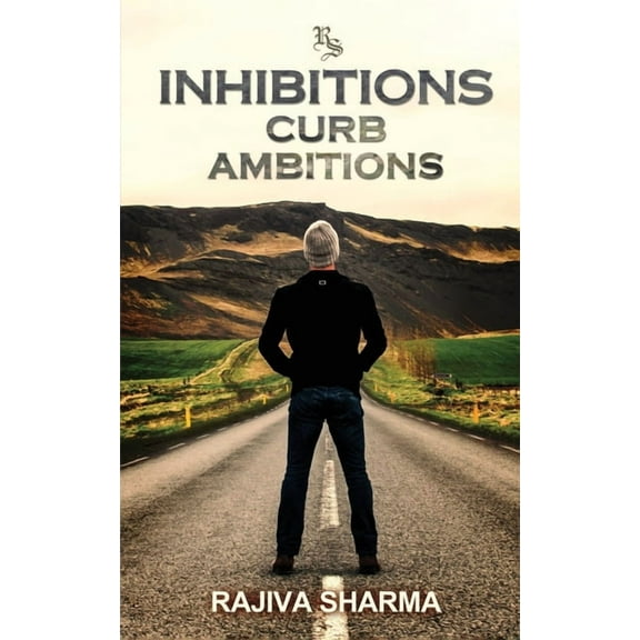 Inhibitions Curb Ambitions (Paperback)