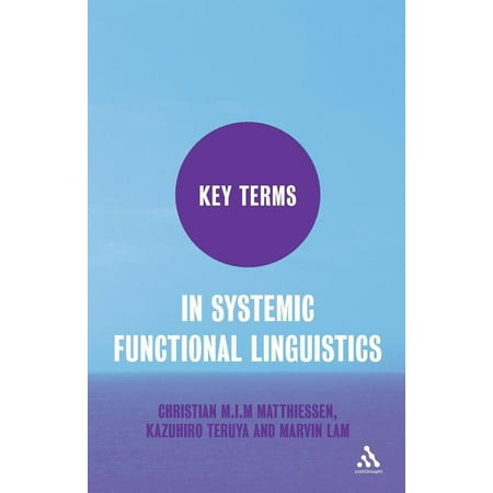 Key Terms: Key Terms in Systemic Functional Linguistics (Paperback)