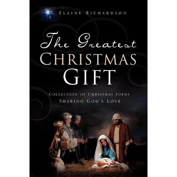 The Greatest Christmas Gift, (Paperback)