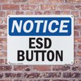 thumbnail image 5 of ESD Button OSHA Notice Aluminum Sign 24 Inch x 18 Inch - 10 Pack, 5 of 8