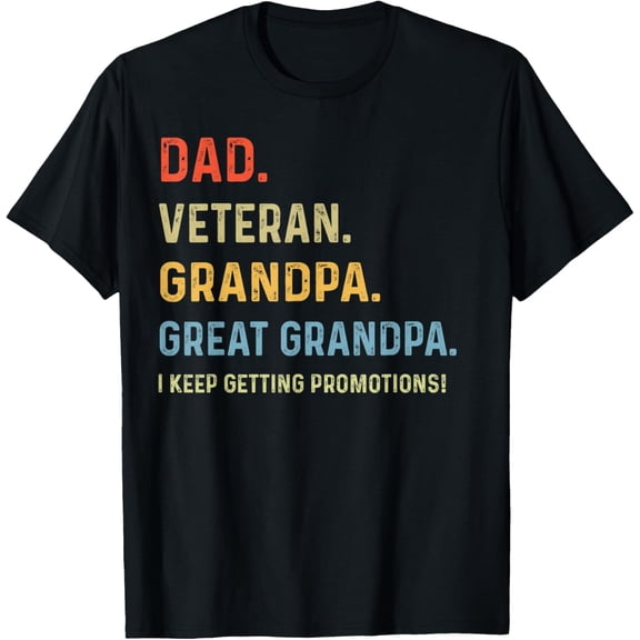 Retro Funny Dad Veteran Grandpa Great Grandpa Promotion Men's T-Shirt Vintage Father's Day Gift Apparel