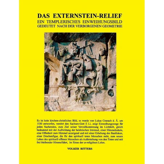 Das Externstein-Relief - Ein templerisches Einweihungsbild gedeutet nach der verborgenen Geometrie, (Paperback)