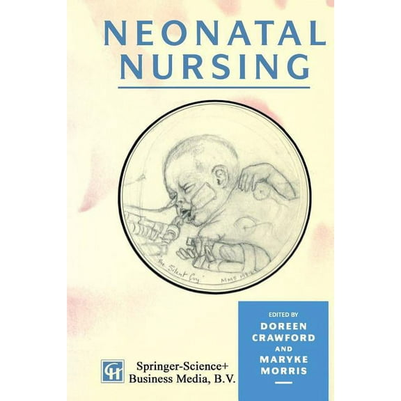Neonatal Nursing, (Paperback)