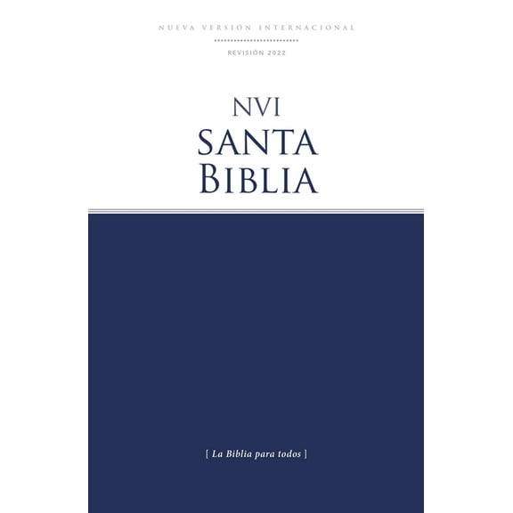 Nvi, Santa Biblia, RevisiÃ³n 2022, EdiciÃ³n EconÃ³mica, Tapa RÃºstica, (Paperback)