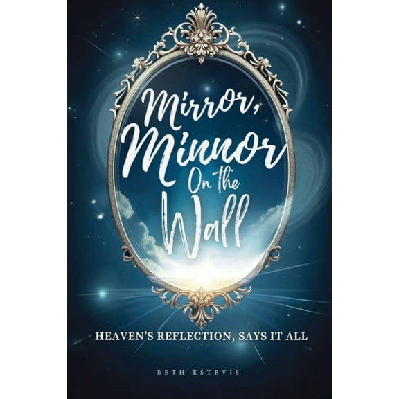 Mirror, Mirror On The Wall, (Paperback)