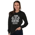 thumbnail image 4 of Thank God For Hunting Season Antlers Long Sleeve TShirt Men Women Brisco Brands S, 4 of 5