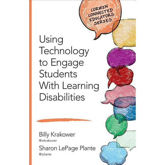 Corwin Connected Educators Using Technology to Engage Students With Learning Disabilities, (Paperback)