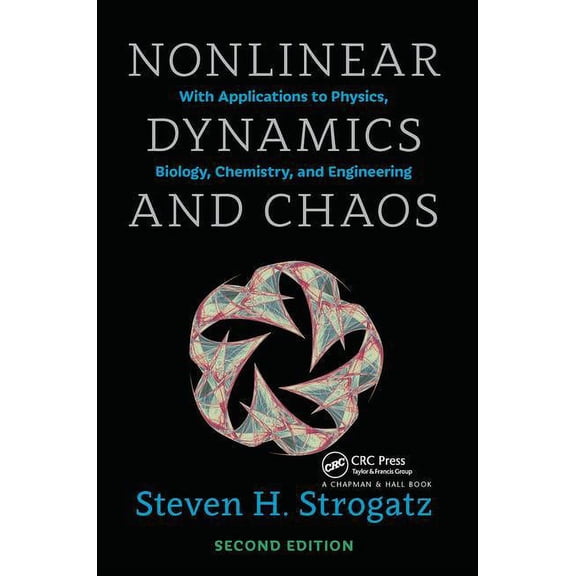 Nonlinear Dynamics and Chaos: With Applications to Physics, Biology, Chemistry, and Engineering, (Paperback)
