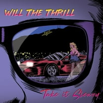 Will the Thrill - Take It Sleazy - Music & Performance - CD