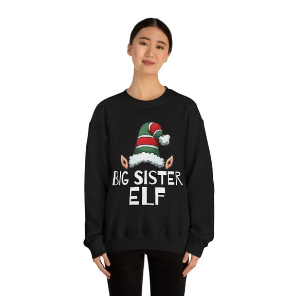 Big Sister Elf Unisex Sweatshirt, S-2XL Christmas Holidays Xmas Elves