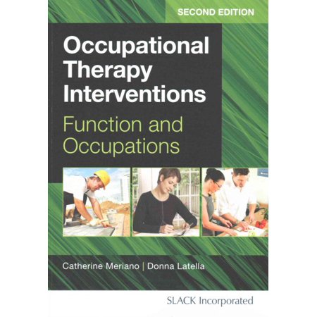 Pre-Owned Occupational Therapy Interventions: Function and Occupations (Paperback) 1617110558 9781617110559