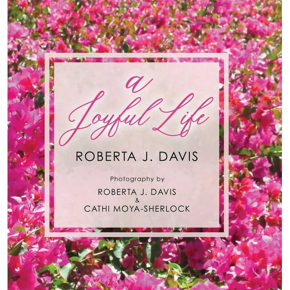 A Joyful Life, (Hardcover)