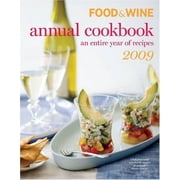 Food & Wine Annual Cookbook: An Entire Year of Recipes (Hardcover) by Kate Heddings