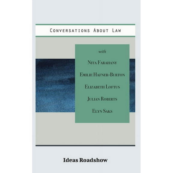 Ideas Roadshow Collections Conversations About Law, (Hardcover)