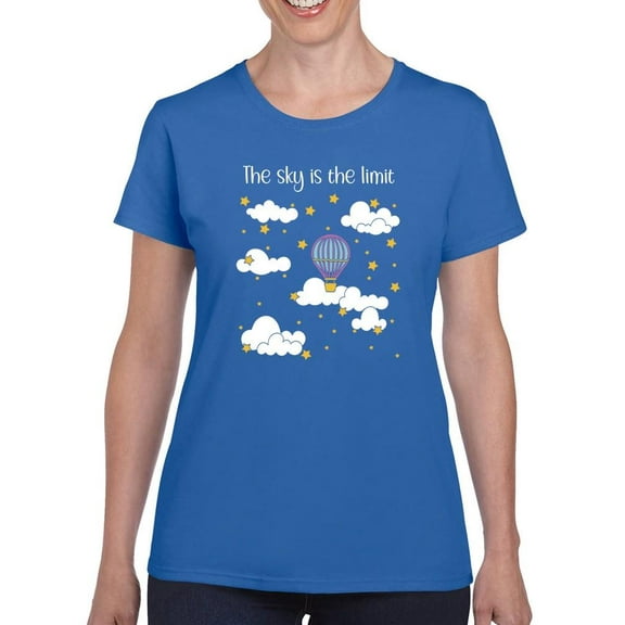 The Sky Is The Limit T-Shirt Women -Smartprints Designs, Female Medium