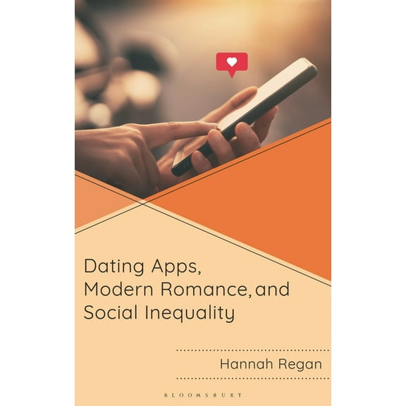 Breaking Boundaries: New Horizons in Gen Dating Apps, Modern Romance, and Social Inequality, (Hardcover)