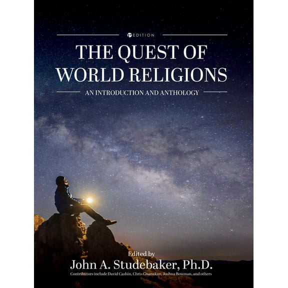 The Quest of World Religions: An Introduction and Anthology, (Hardcover)
