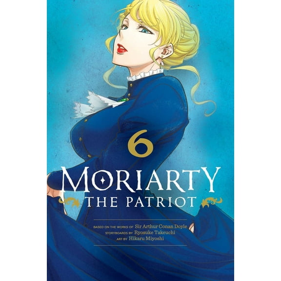 Moriarty the Patriot Moriarty the Patriot, Vol. 6, (Paperback)