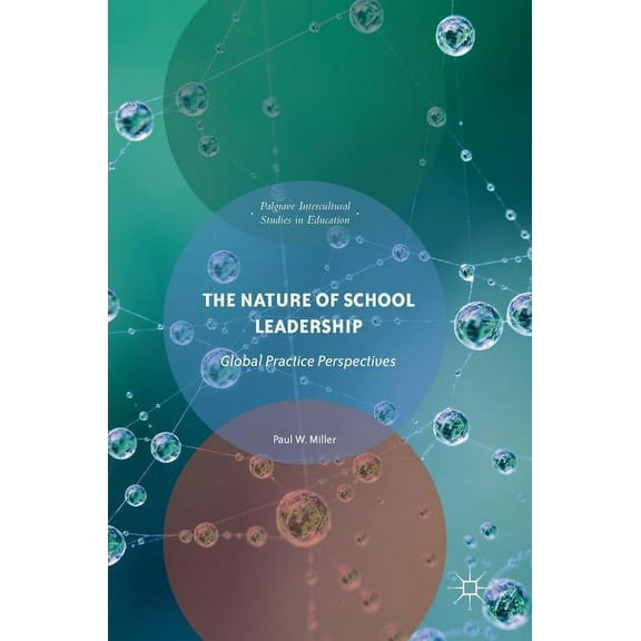 Intercultural Studies in Education: The Nature of School Leadership (Hardcover)