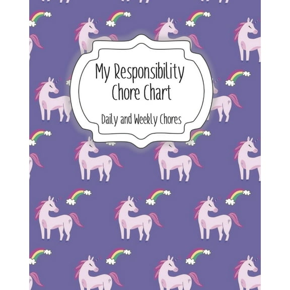 My Responsibility Chore Chart: Daily and Weekly Chores for Children (Paperback)