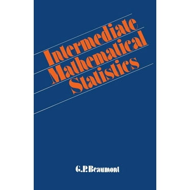 Intermediate Mathematical Statistics, (Paperback)