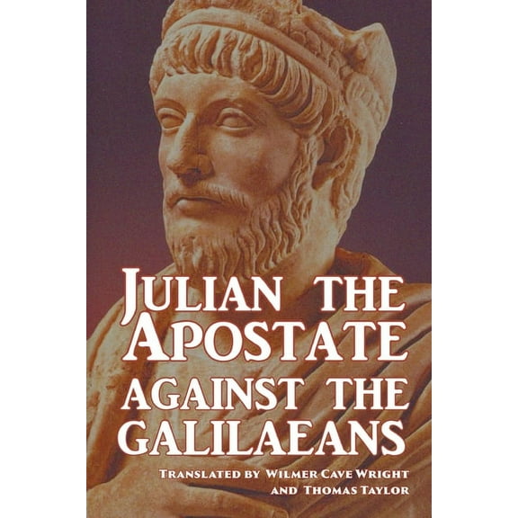 Against the Galilaeans, (Paperback)