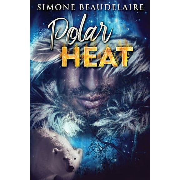 Polar Heat, (Paperback)