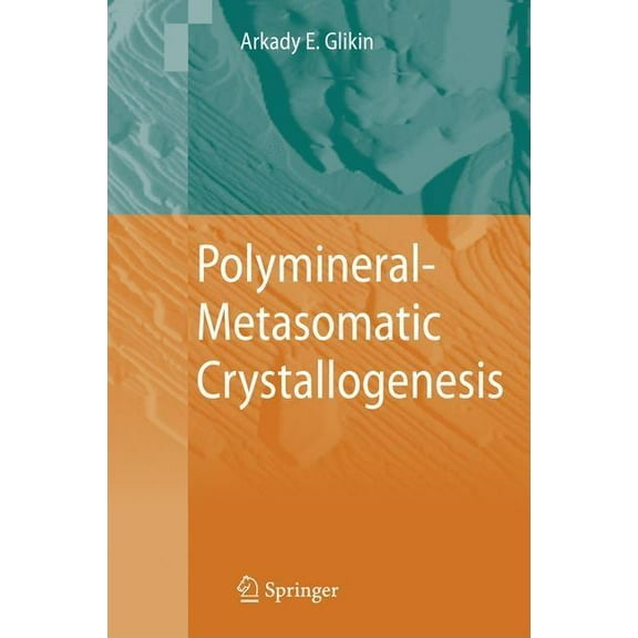 Polymineral-Metasomatic Crystallogenesis, (Hardcover)
