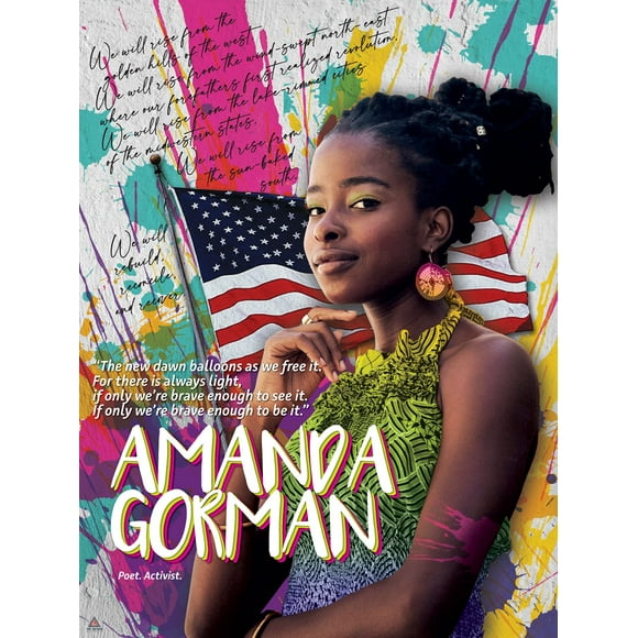 Amanda Gorman Poster Poem Poet Laureate Educational Wall Art Print, Unframed, 18"x24"