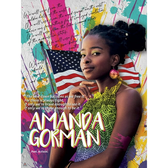 Amanda Gorman Poster Poem Poet Laureate Educational Wall Art Print, Unframed, 18"x24"