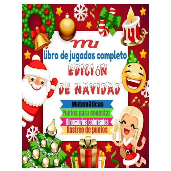 Mi Libro de jugadas Completo Edición de Navidad: cálculos fáciles - pasatiempos - Un divertido cuaderno de actividades p, (Paperback)