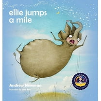 Conscious Stories: Ellie Jumps a Mile: Teaching kids to recognize fear and calm themselves (Hardcover)