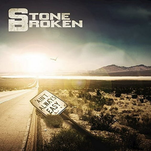 Stone Broken - Ain't Always Easy - Music & Performance - CD